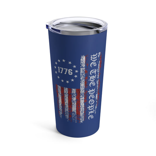 1776 WE THE PEOPLE WITH AMERICAN FLAG. 20oz Tumbler