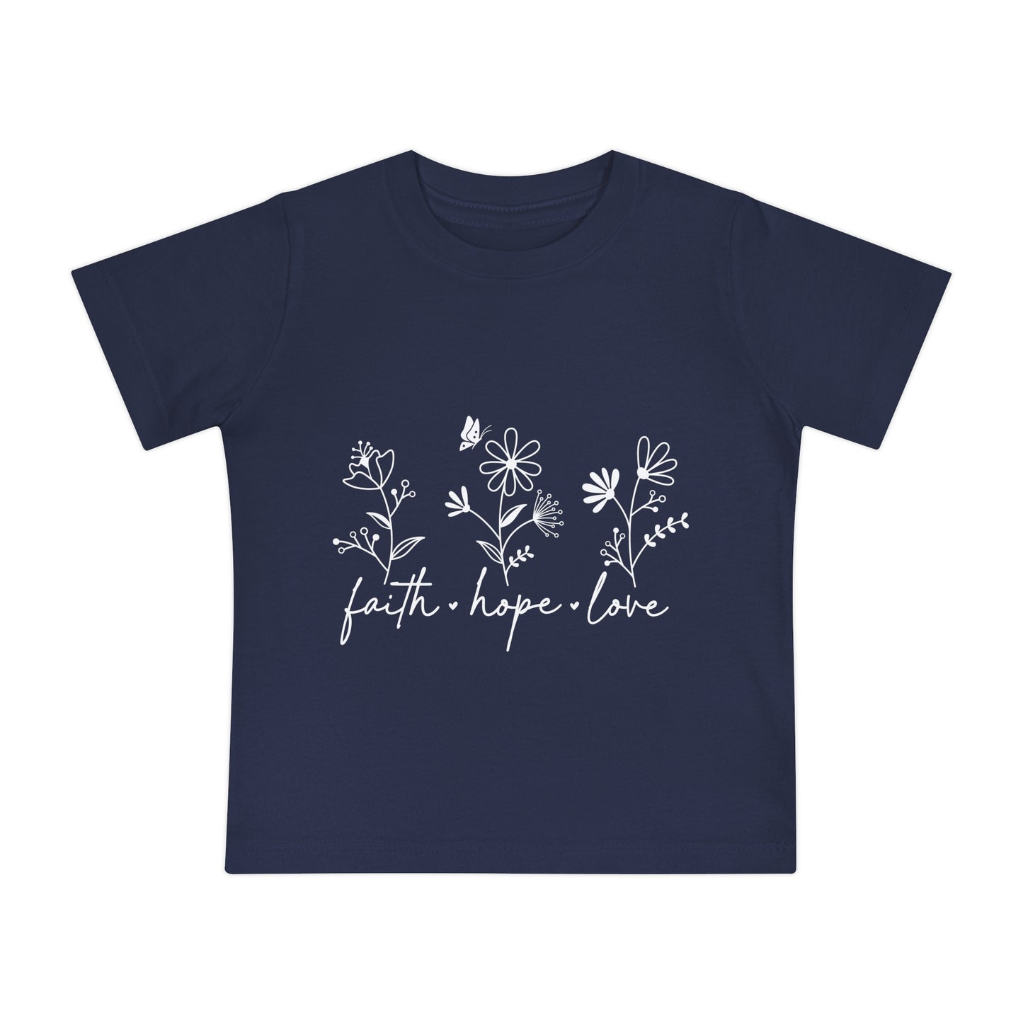 FAITH, HOPE, LOVE, FLOWERS. Baby Short Sleeve T-Shirt