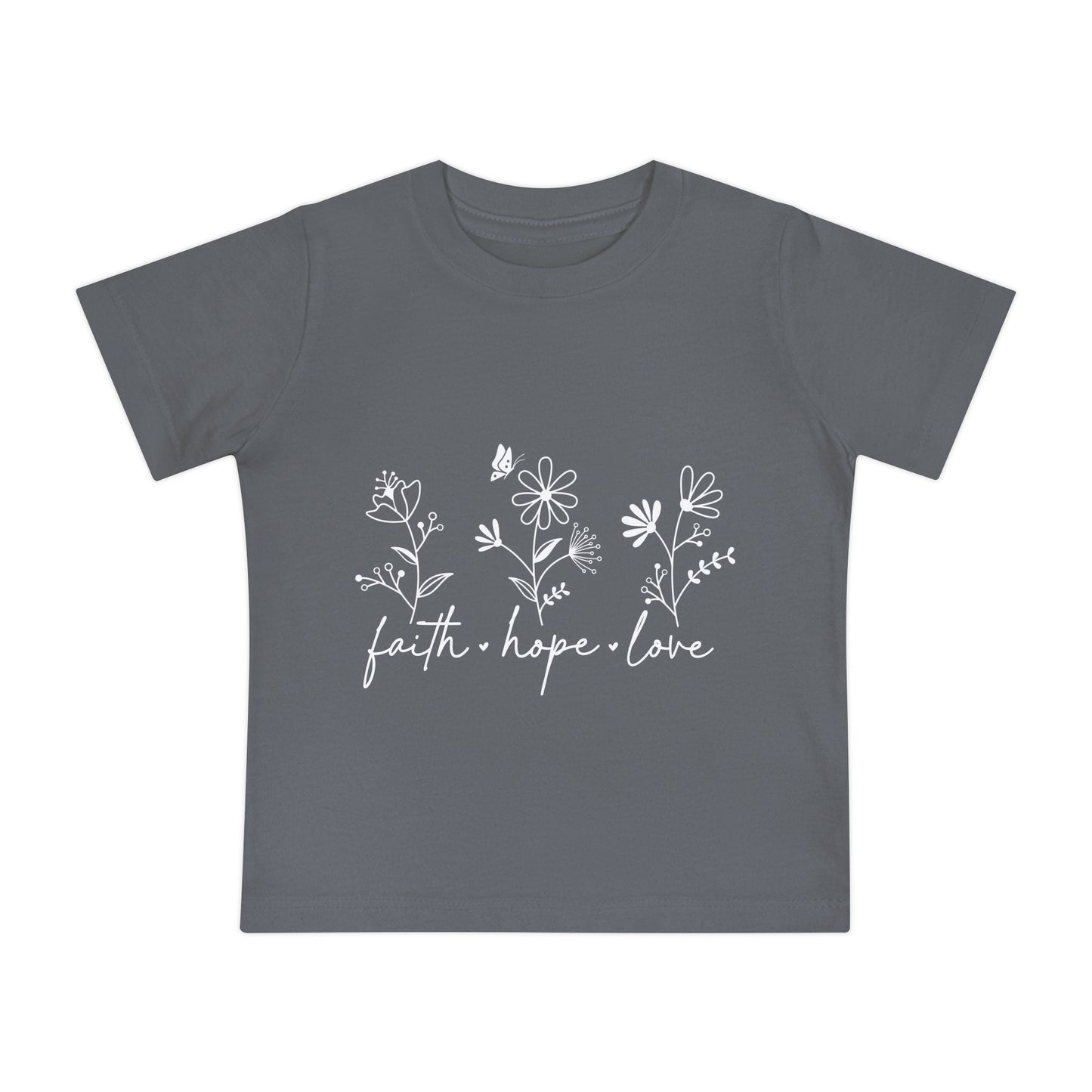 FAITH, HOPE, LOVE, FLOWERS. Baby Short Sleeve T-Shirt