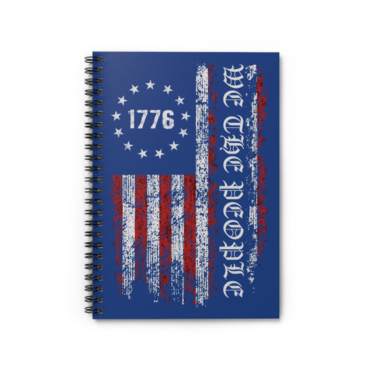 1776 WE THE PEOPLE WITH AMERICAN FLAG. Spiral Notebook, Ruled Line, Diary, Journal.