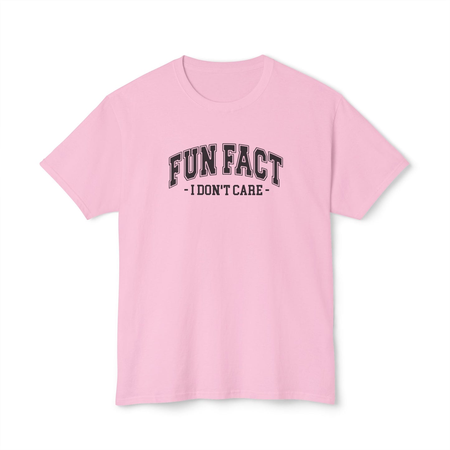Fun Fact, I Don't Care