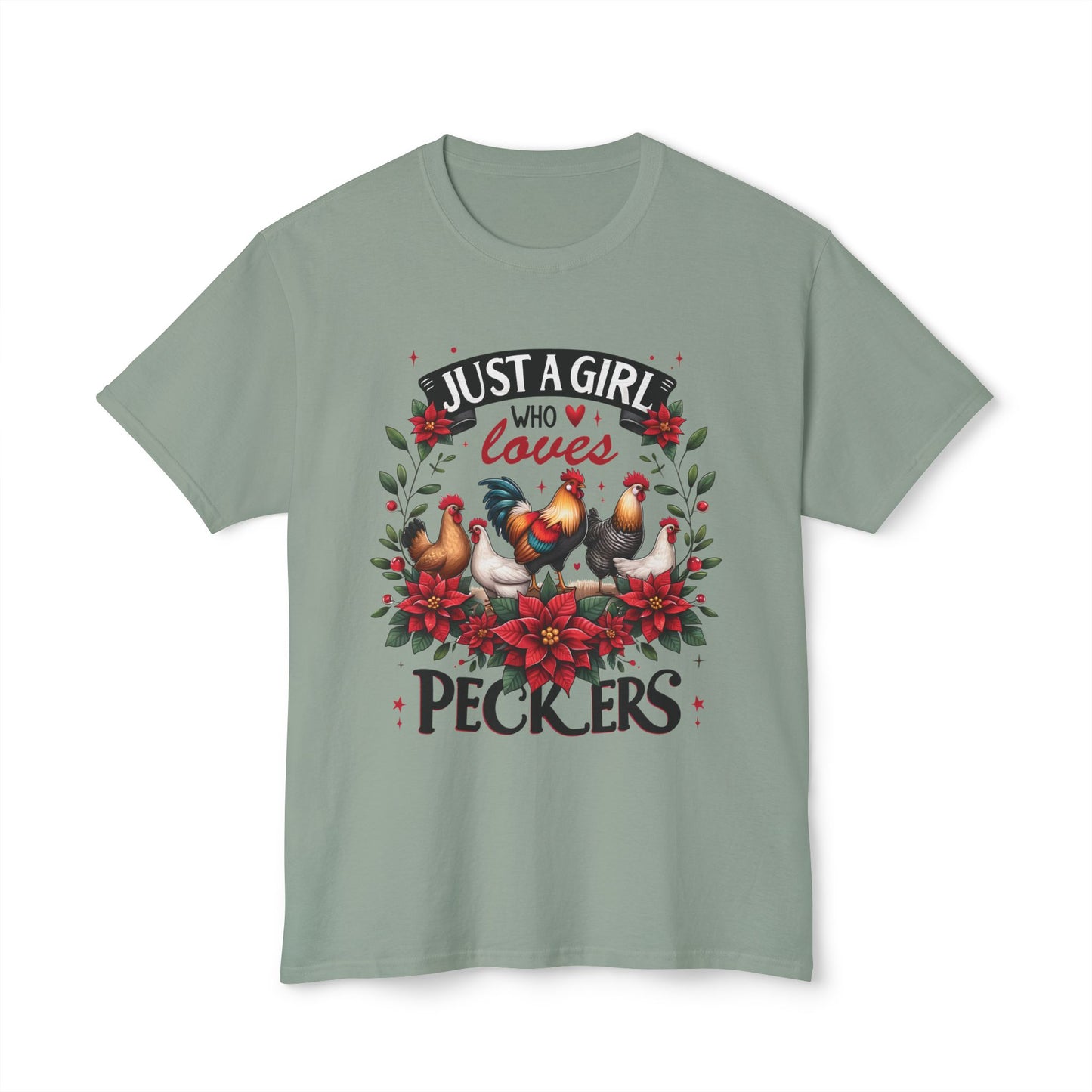 Just A Girl Who Loves Peckers, Unisex HD Cotton™ T-shirt