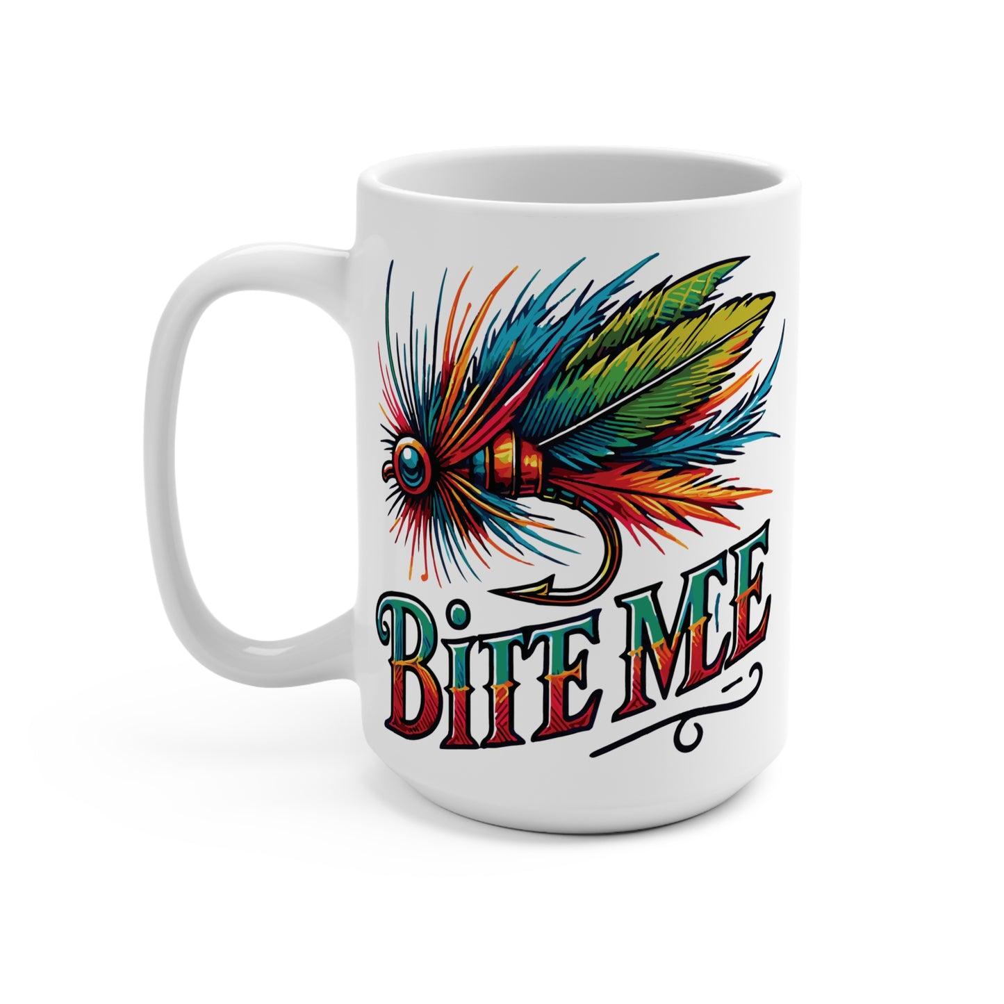 BITE ME. FISHING HUMOR. 15oz Coffee, Tea, Hot Chocolate Mug.