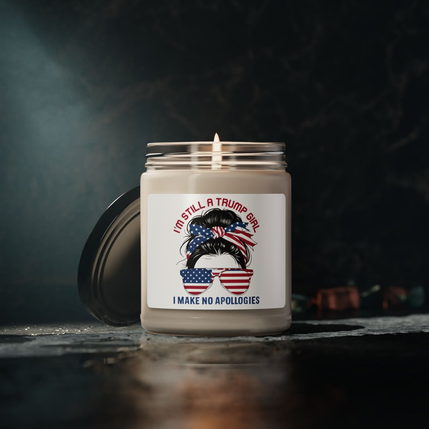 I'M STILL A TRUMP GIRL, I MAKE NO APOLOGIES. Soy Candle in 9oz Glass Jar, Scented or Unscented.