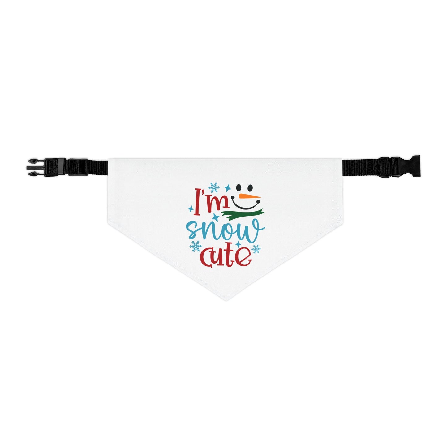 I'M SNOW CUTE. PET HUMOR. Pet Bandana Collar in Four Sizes.