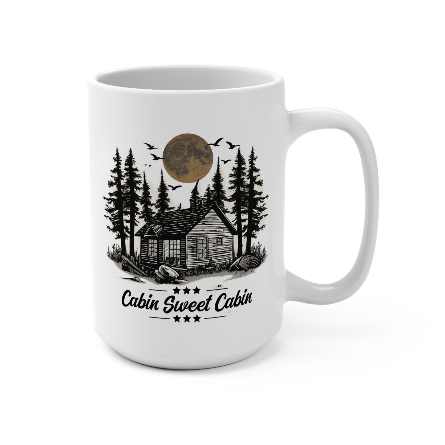 CABIN, SWEET CABIN. 15oz Coffee, Tea, Hot Chocolate Mug.