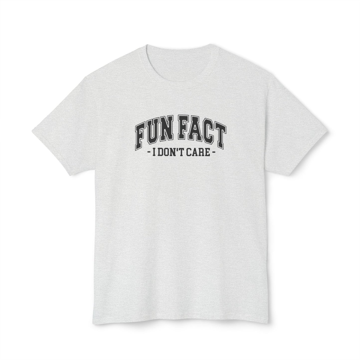Fun Fact, I Don't Care