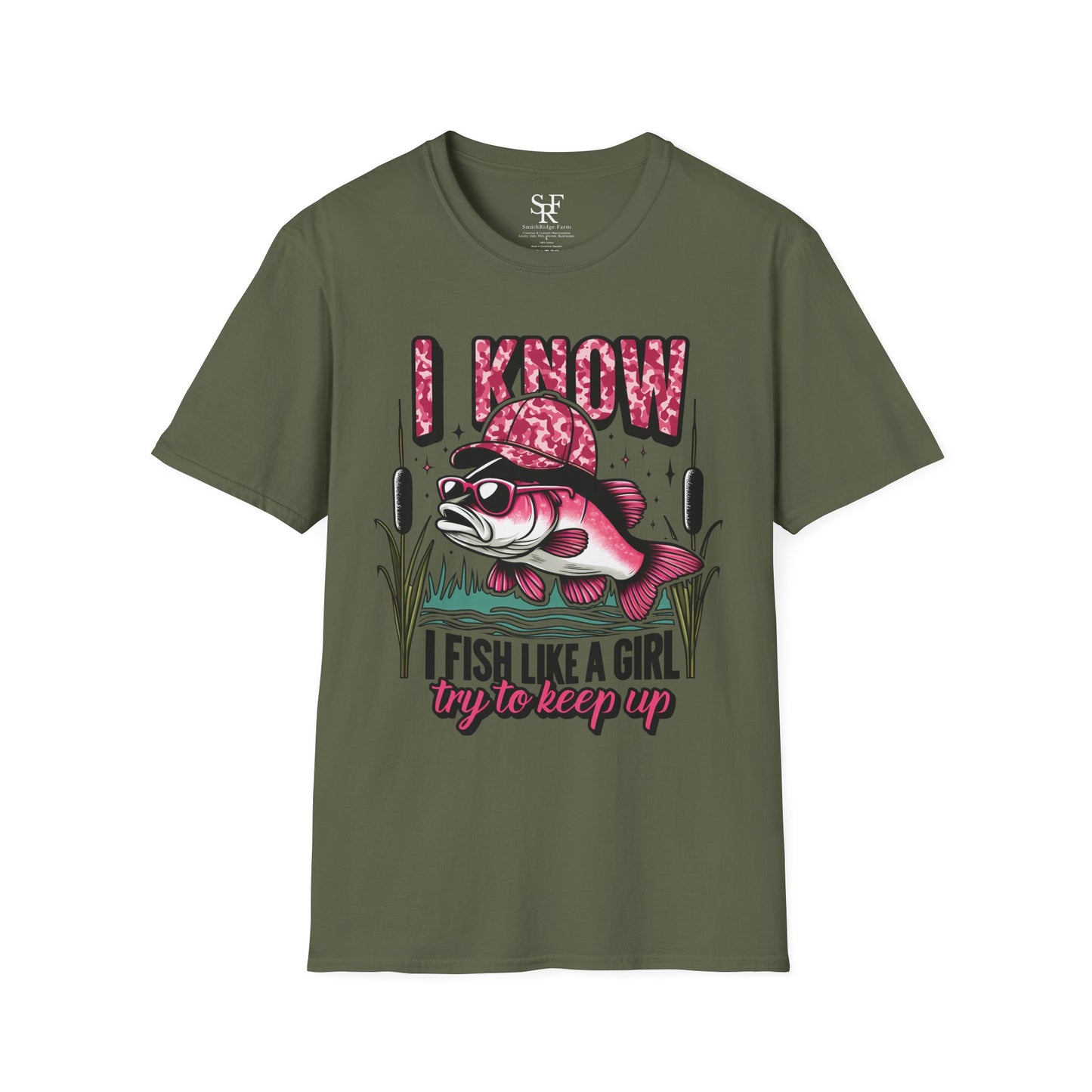 I KNOW I FISH LIKE A GIRL, TRY TO KEEP UP. FISHING HUMOR. Cotton, Short Sleeve, Crew Neck Tee.