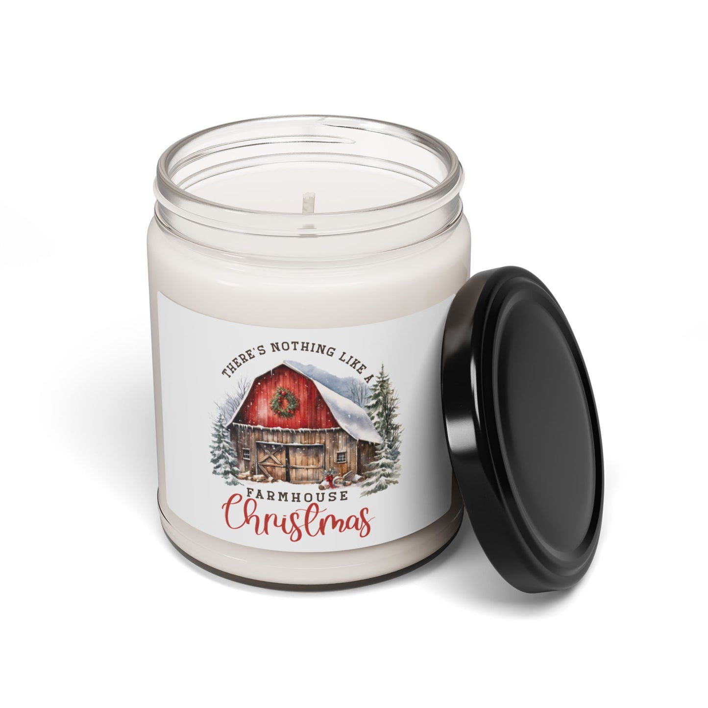 THERE'S NOTHING LIKE A FARMHOUSE CHRISTMAS. Soy Candle in 9oz Glass Jar, Scented or Unscented.