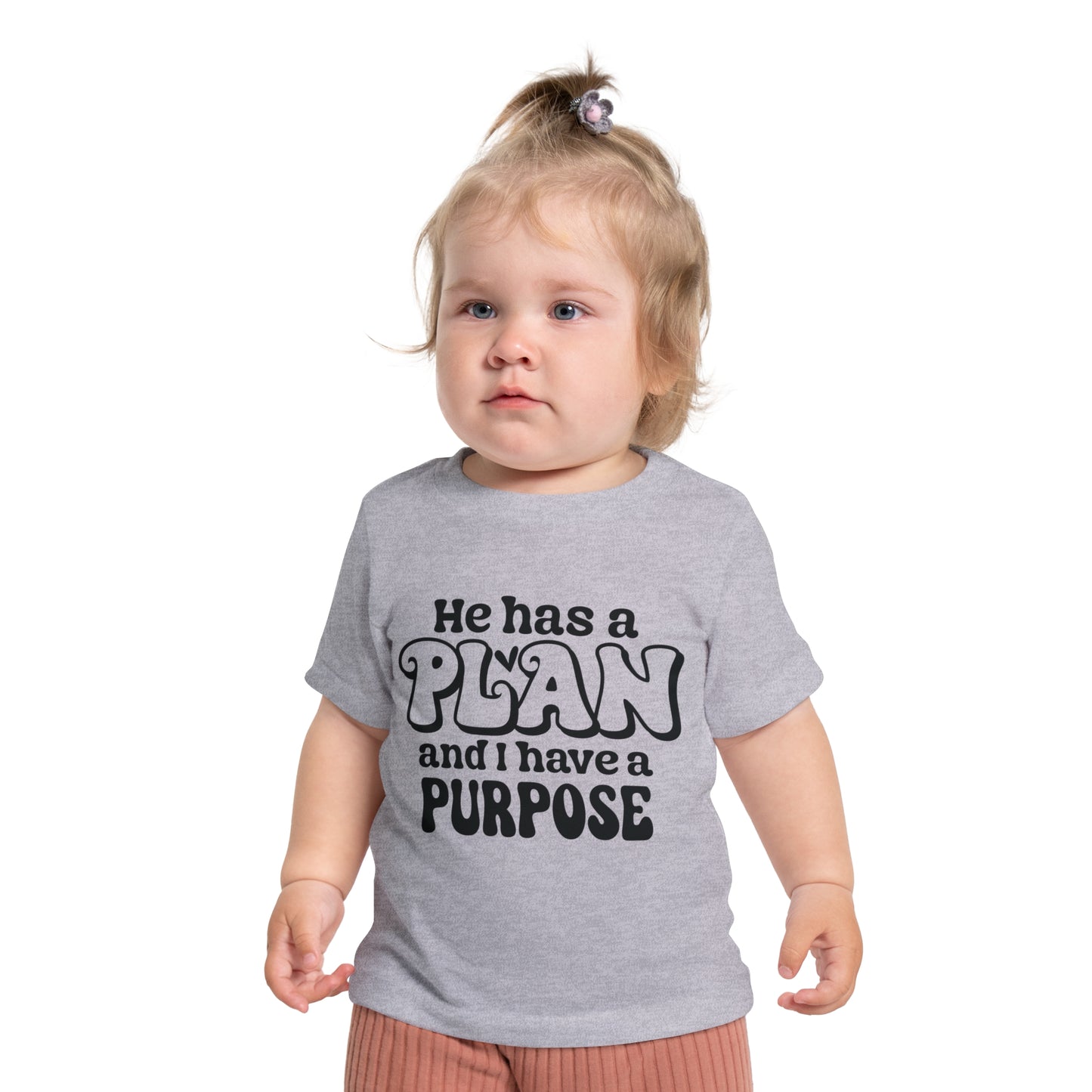 HE HAS A PLAN AND I HAVE A PURPOSE. Baby Short Sleeve T-Shirt