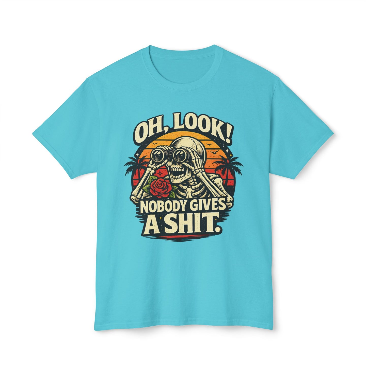 Oh Look, Nobody Gives A Shit, Unisex Cotton T-shirt