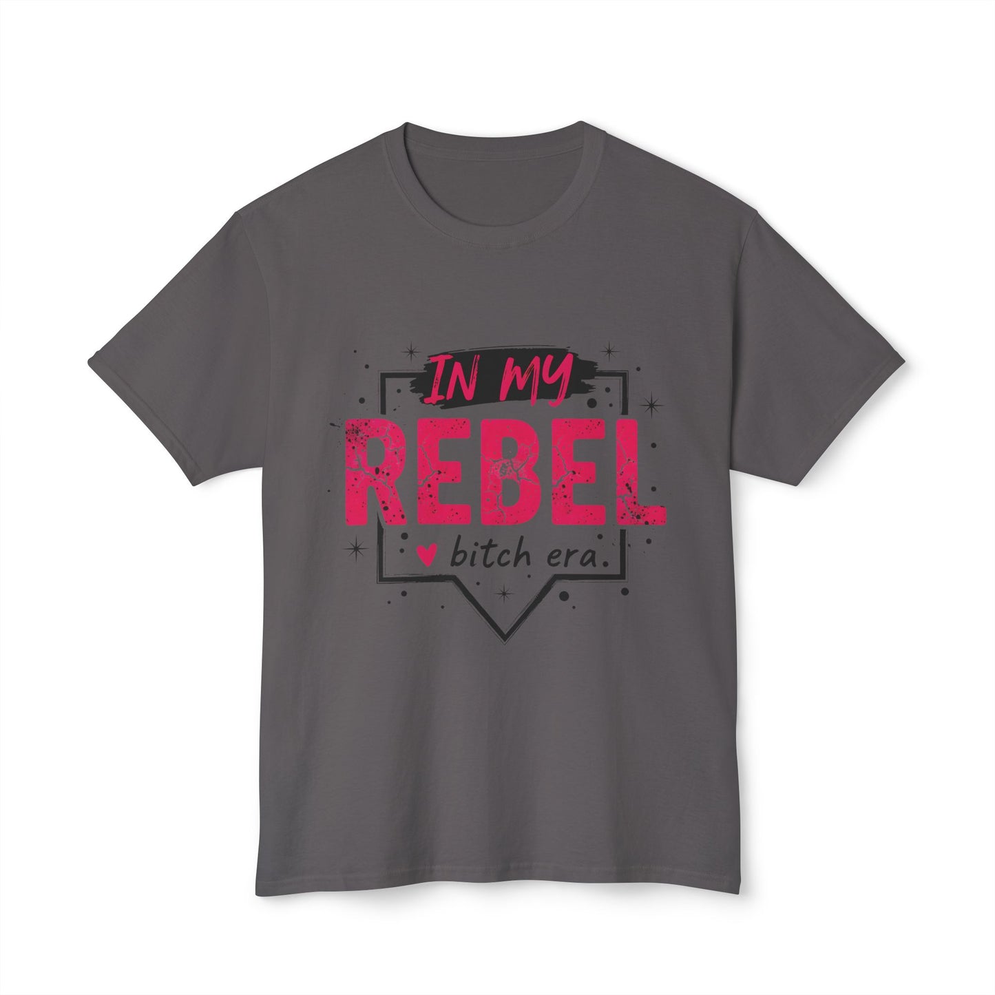In My Rebel Bitch Era.