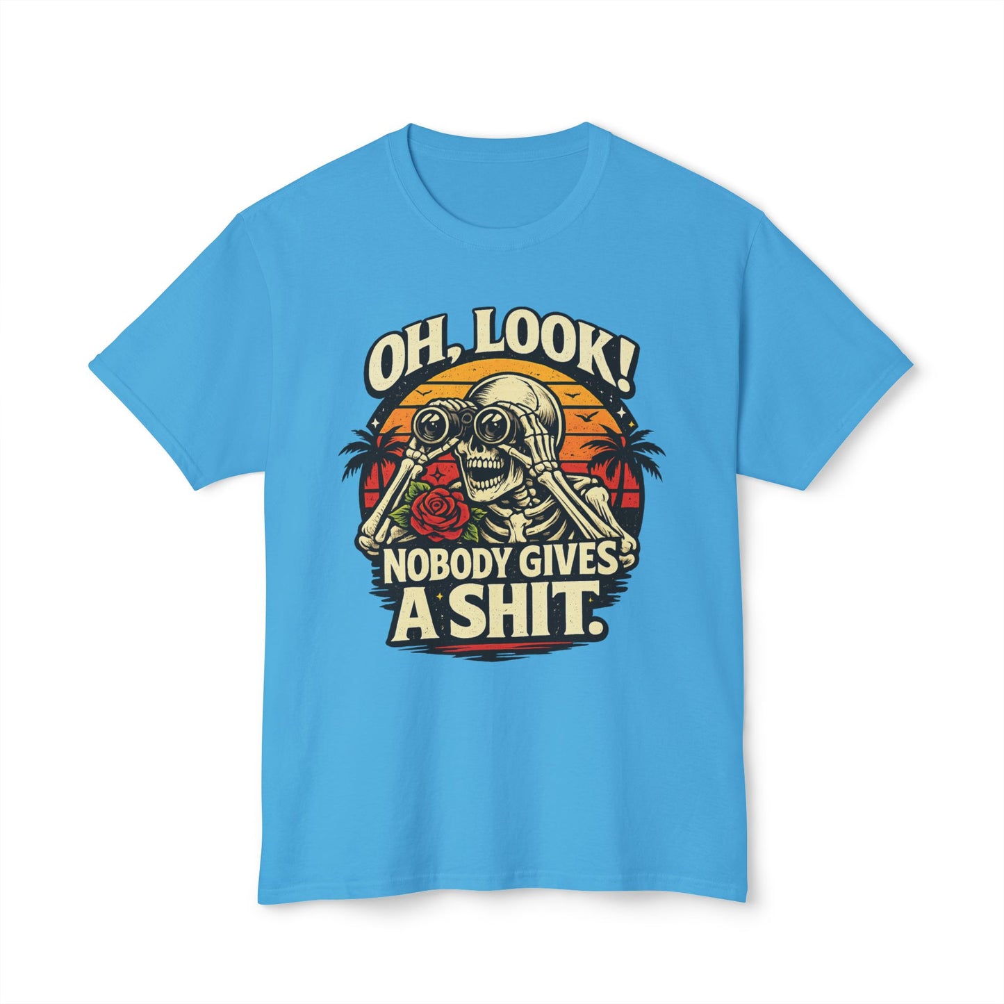 Oh Look, Nobody Gives A Shit, Unisex Cotton T-shirt