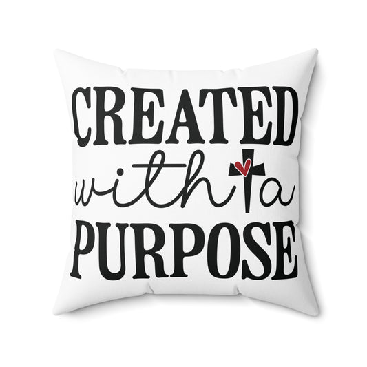 CREATED WITH A PURPOSE. Throw Pillow in Four Sizes.