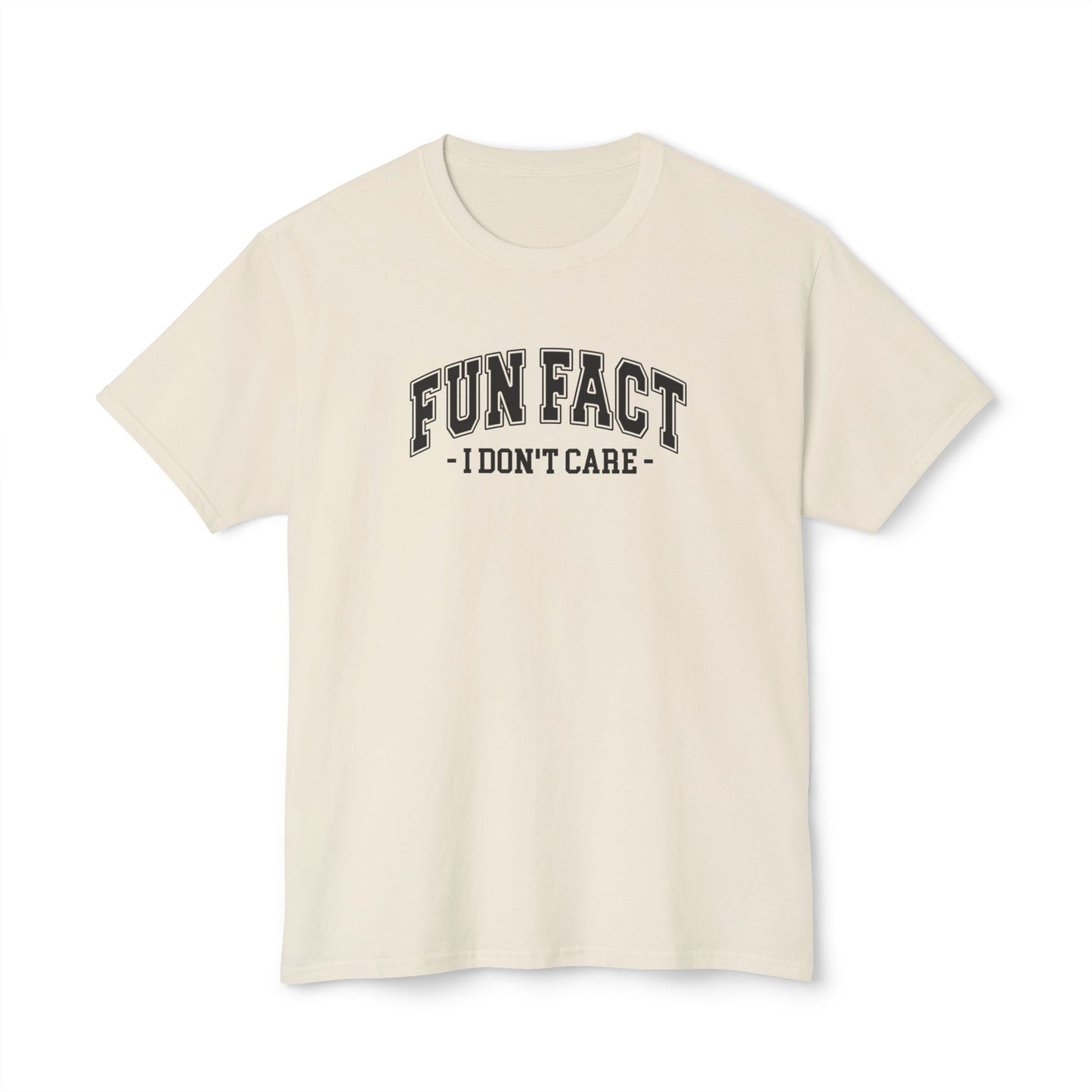 Fun Fact, I Don't Care