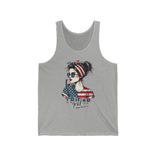 I'M A TRUMP GIRL DEAL WITH IT. Unisex Jersey Tank Top.