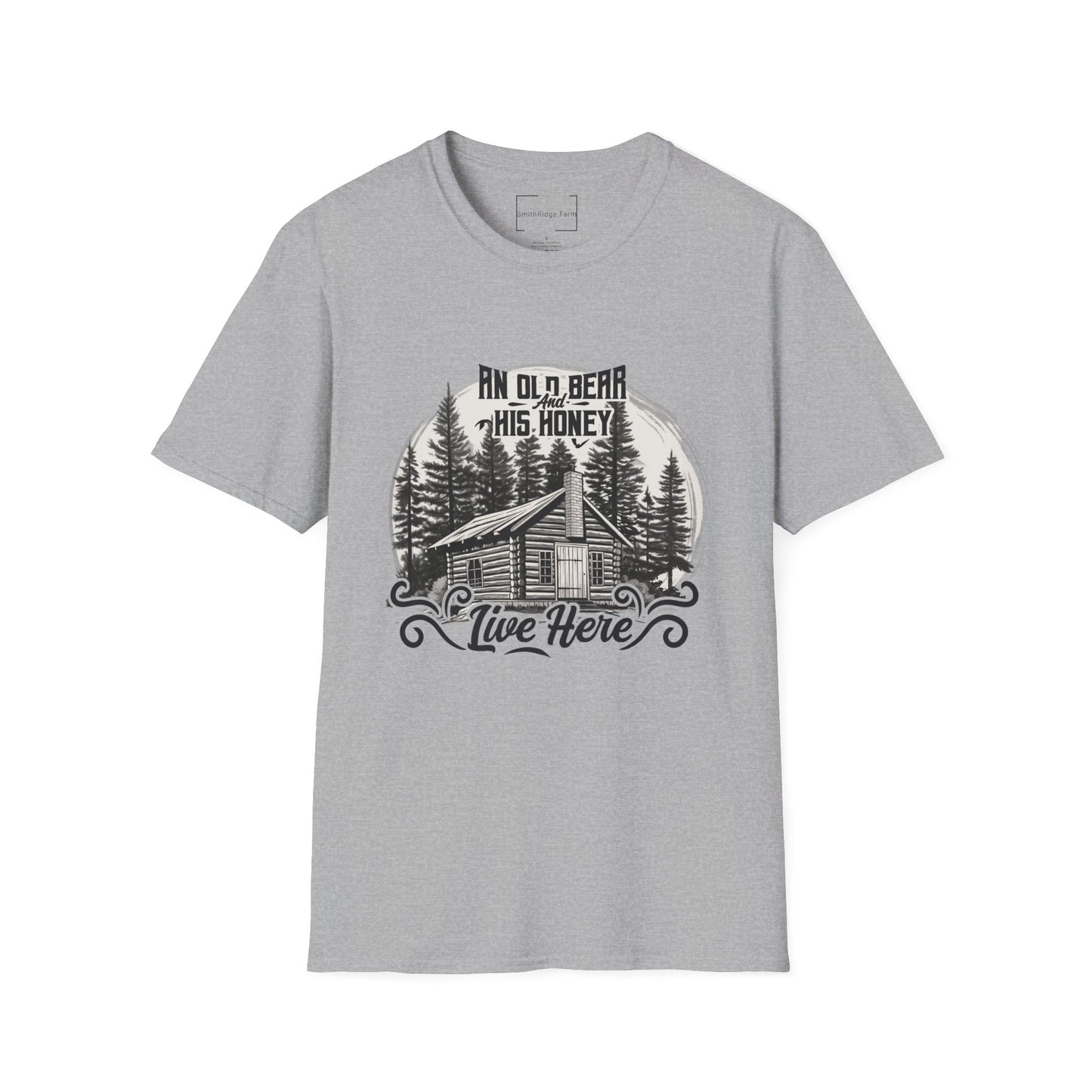 AN OLD BEAR AND HIS HONEY LIVE HERE. Cotton, Short Sleeve, Crew Neck Tee.