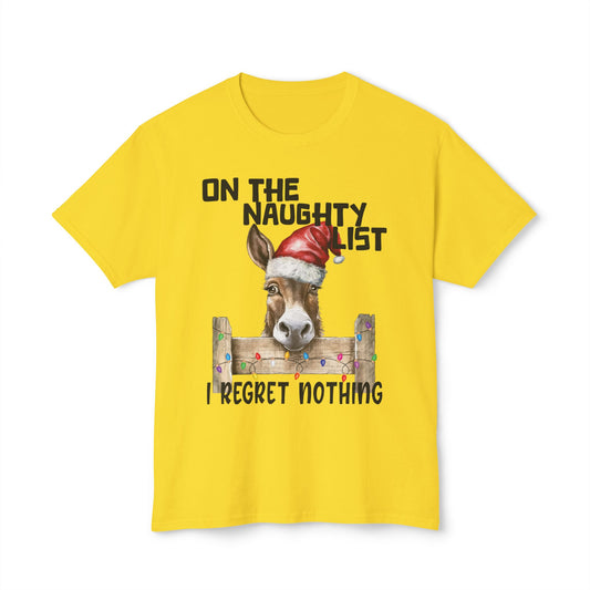 On The Naughty List, I Regret Nothing, Unisex HD Cotton™ T-shirt