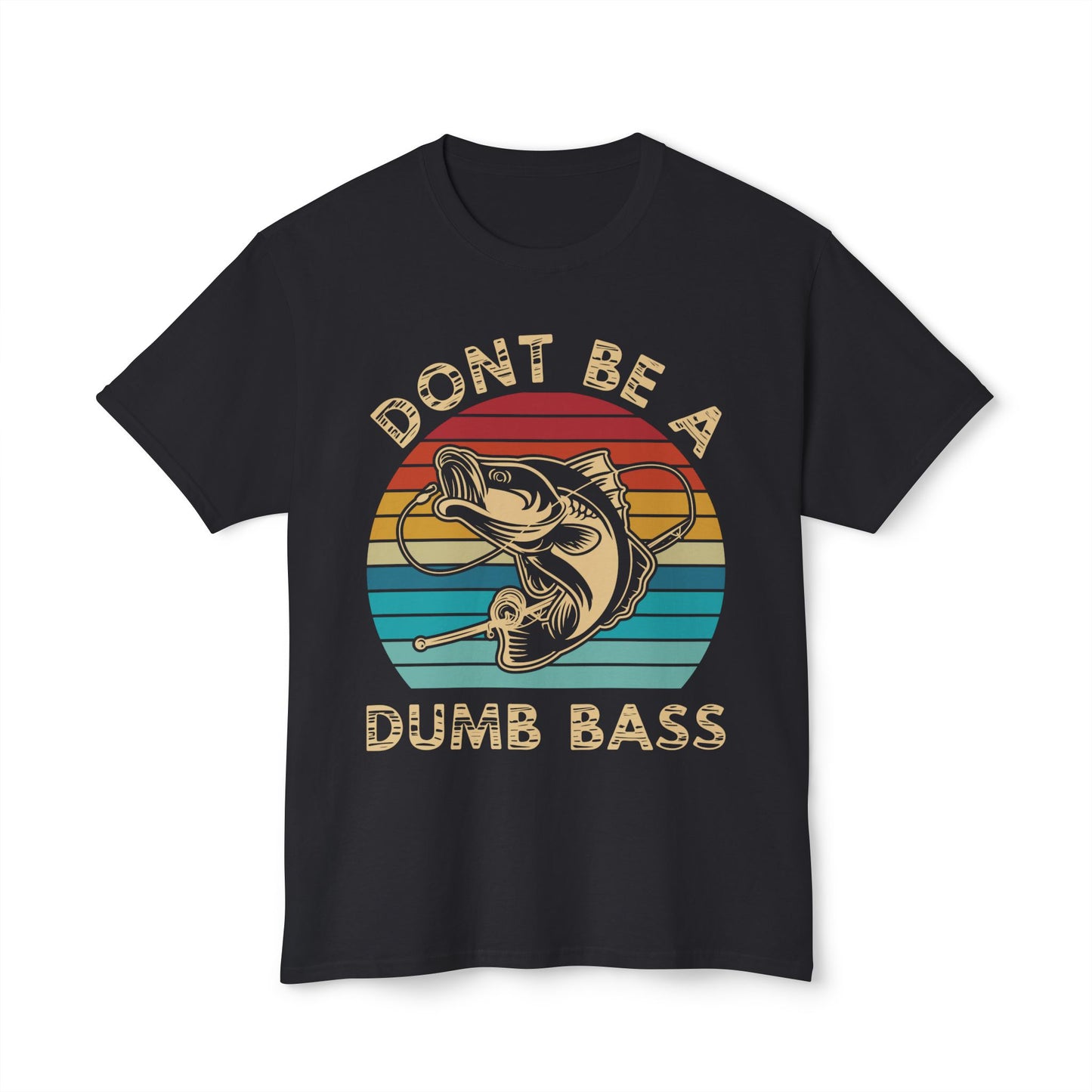 Don't Be A Dumb Bass, Unisex Cotton T-shirt