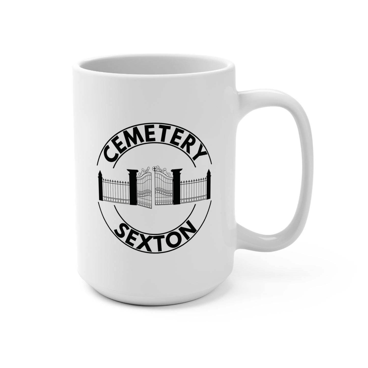 CEMETERY SEXTON. PRESERVING THE BEAUTY OF FORGOTTEN SPACES. 15oz Coffee, Tea, Hot Chocolate Mug.