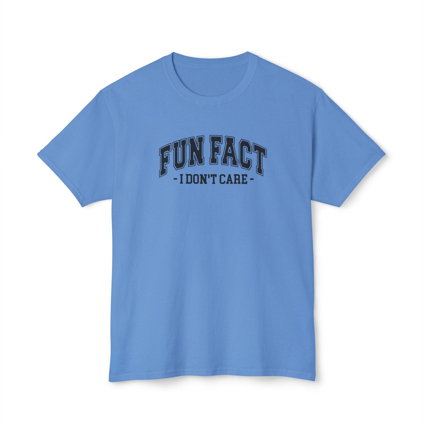 Fun Fact, I Don't Care