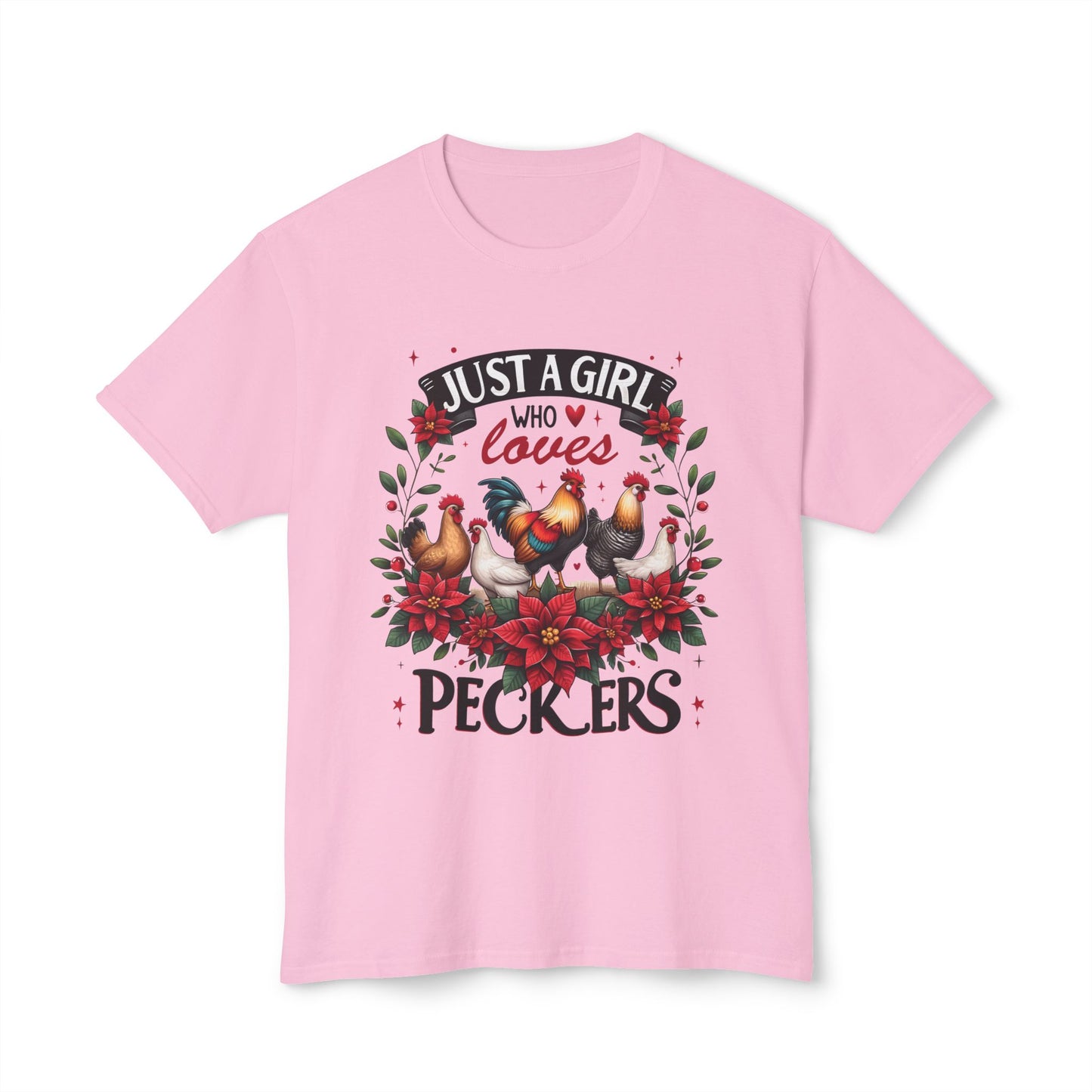 Just A Girl Who Loves Peckers, Unisex HD Cotton™ T-shirt